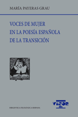 VOCES DE MUJER EN LA POESIA ESPAOLA DE TRANSICION