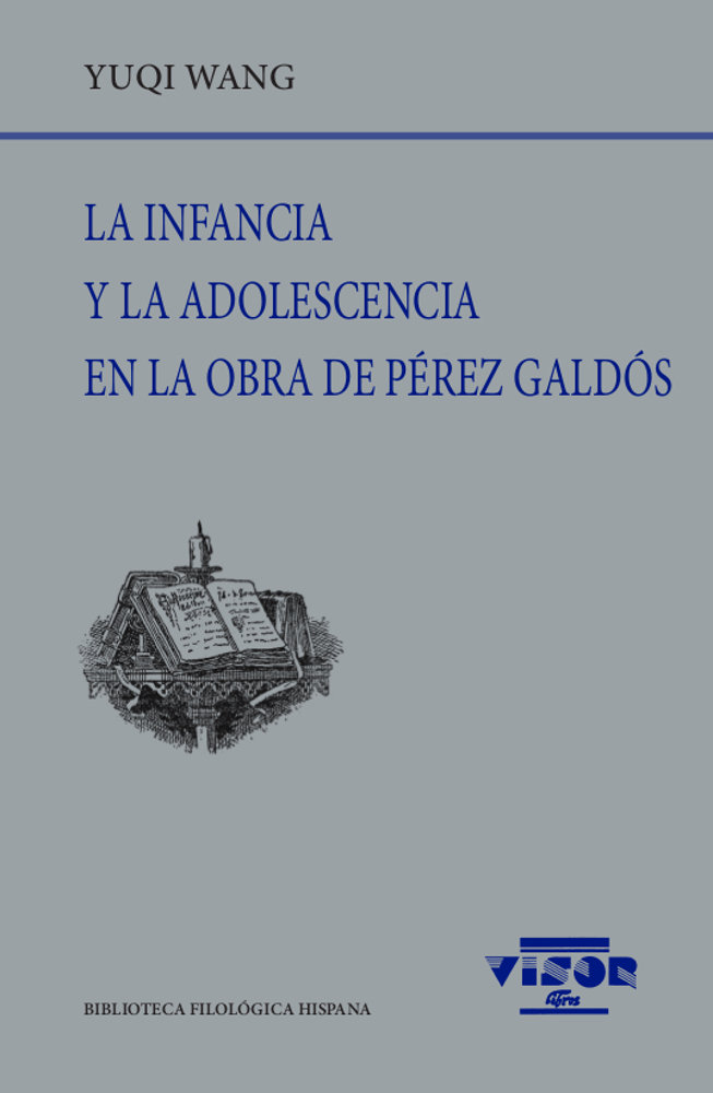 LA INFANCIA Y ADOLESCENCIA EN LA OBRA DE PEREZ GALDOS 