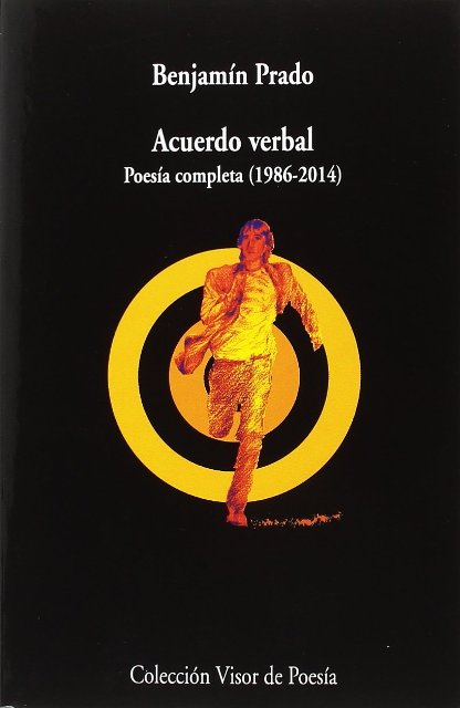 ACUERDO VERBAL . POESIA COMPLETA 1986 -2014