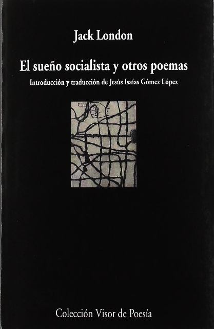 EL SUEO SOCIALISTA Y OTROS POEMAS 