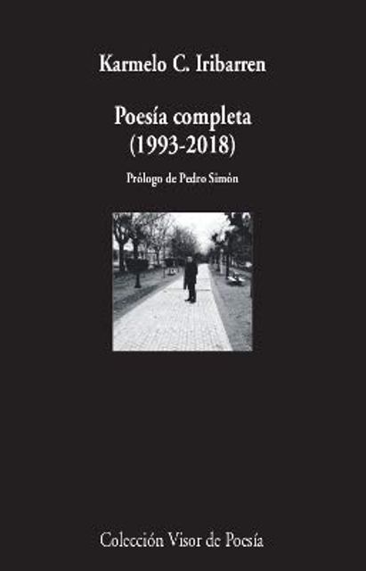 POESIA COMPLETA (1993 - 2018) IRIBARREN