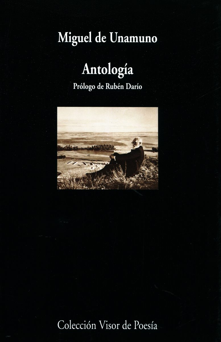 ANTOLOGIA . MIGUEL DE UNAMUNO