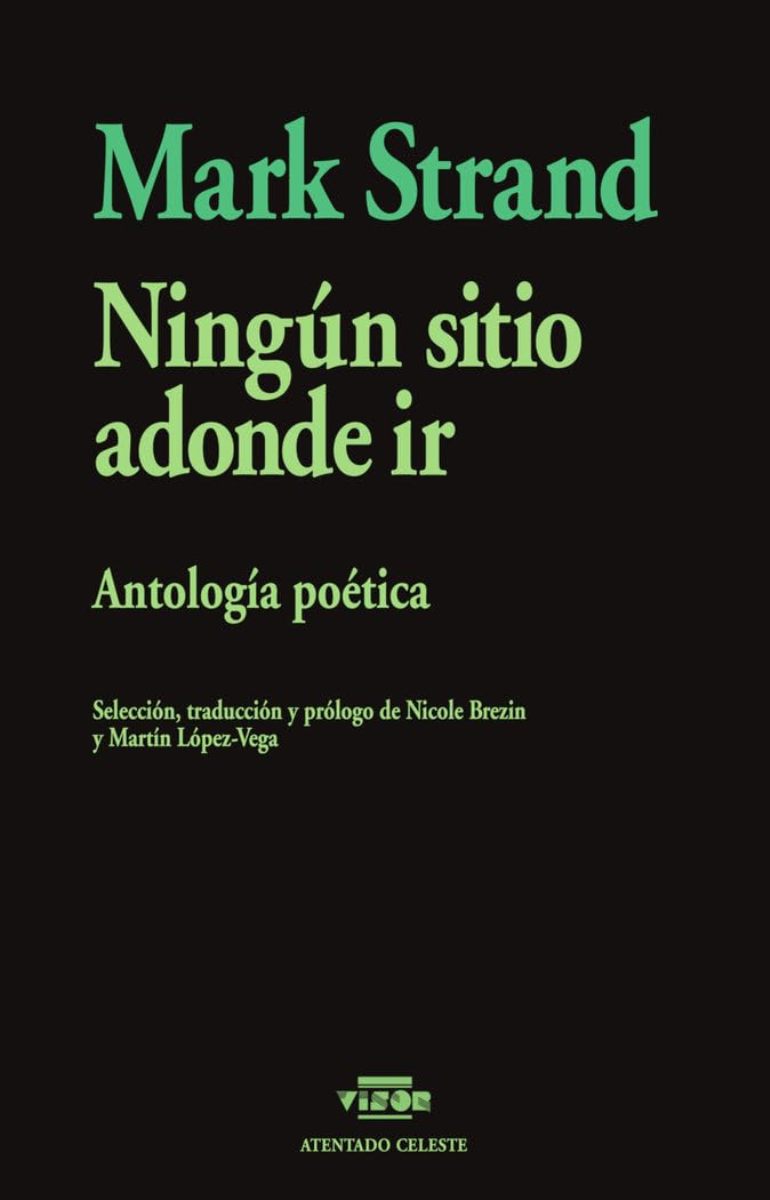 NINGUN SITIO ADONDE IR (BILINGUE) ANTOLOGIA POETICA