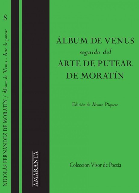 ALBUM DE VENUS SEGUIDO DEL ARTE DE PUTEAR DE MORATIN