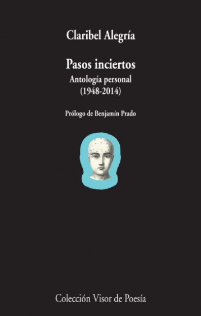 PASOS INCIERTOS . ANTOLOGIA PERSONAL ( 1948 - 2014 )