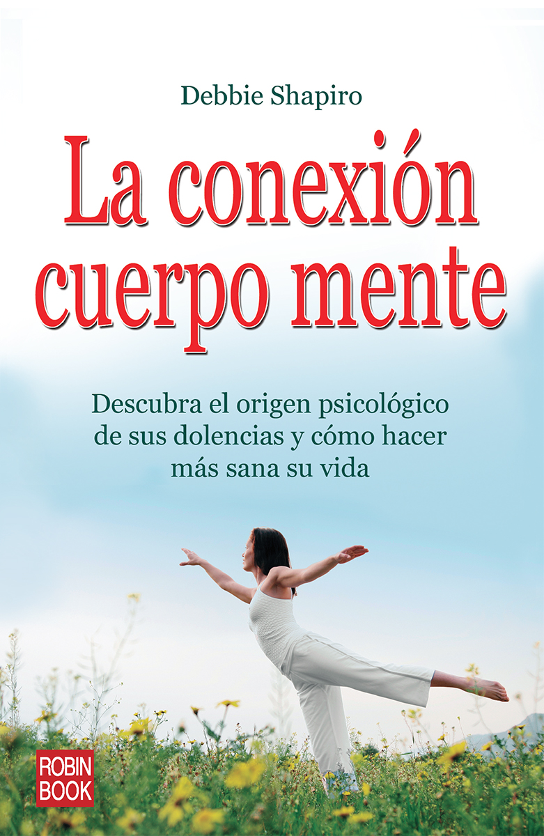 LA CONEXION CUERPO MENTE 