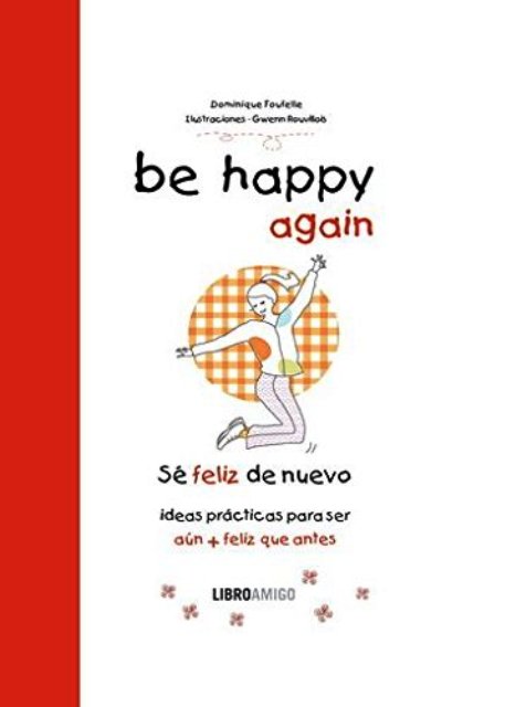 BE HAPPY AGAIN (SE FELIZ DE NUEVO)