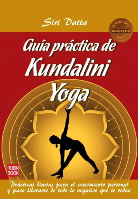 KUNDALINI YOGA - GUIA PRACTICA