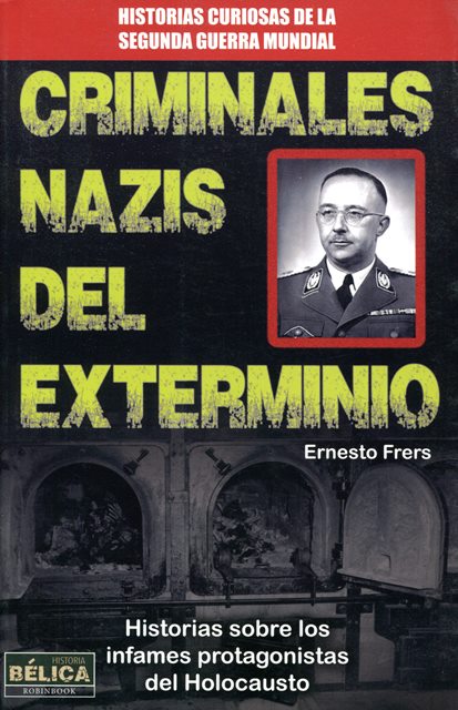 CRIMINALES NAZIS DEL EXTERMINIO