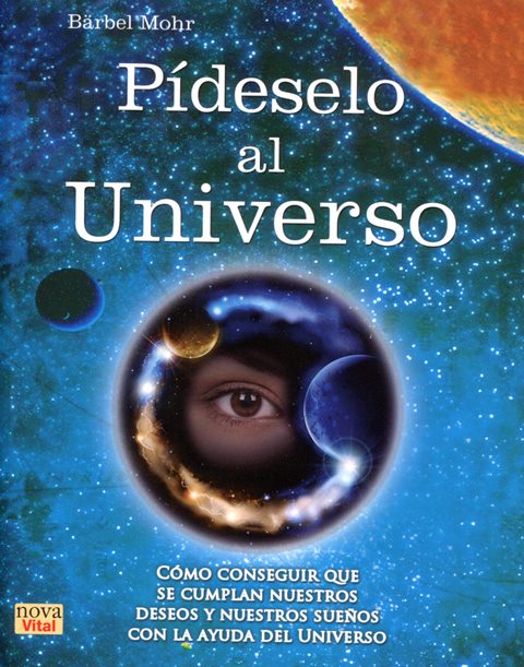 PIDESELO AL UNIVERSO