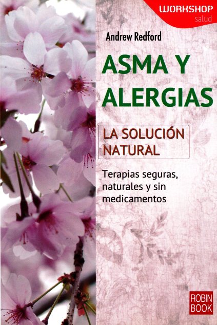 ASMA Y ALERGIAS . LA SOLUCION NATURA