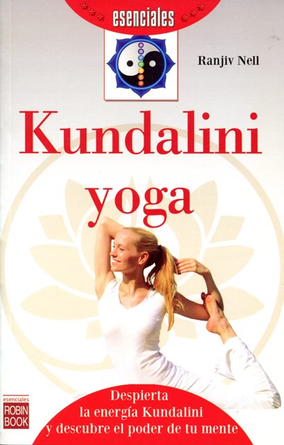 KUNDALINI YOGA . (ESENCIALES)