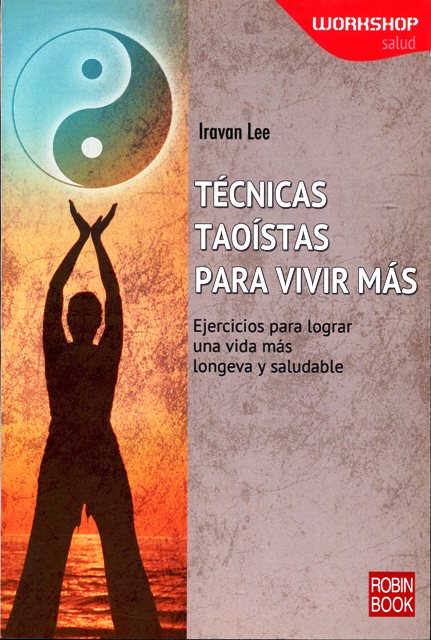 TECNICAS TAOISTAS PARA VIVIR MAS