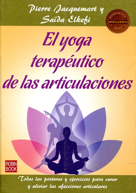 EL YOGA TERAPEUTICO DE LAS ARTICULACIONES (MASTERS BEST) 