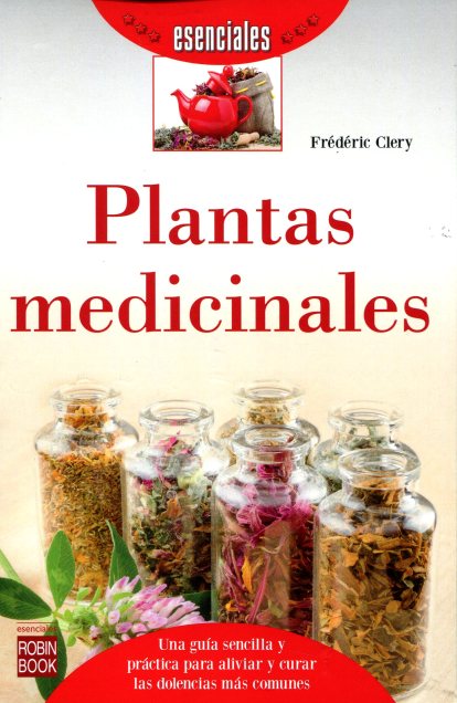 PLANTAS MEDICINALES . ESENCIALES
