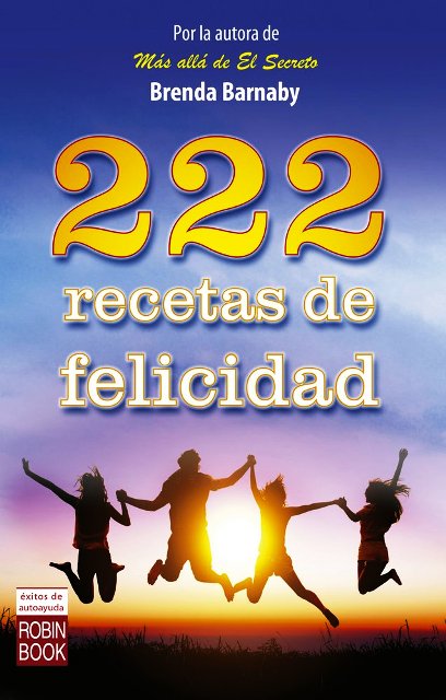 222 RECETAS DE FELICIDAD