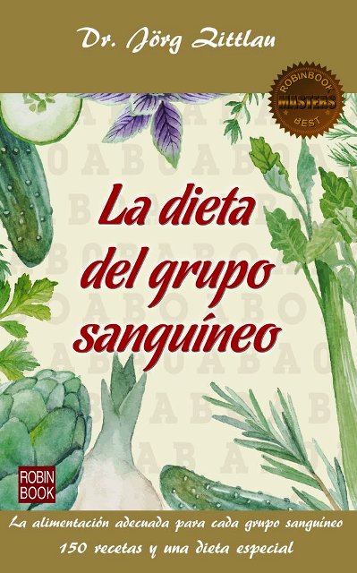 LA DIETA DEL GRUPO SANGUINEO (MASTERS) 