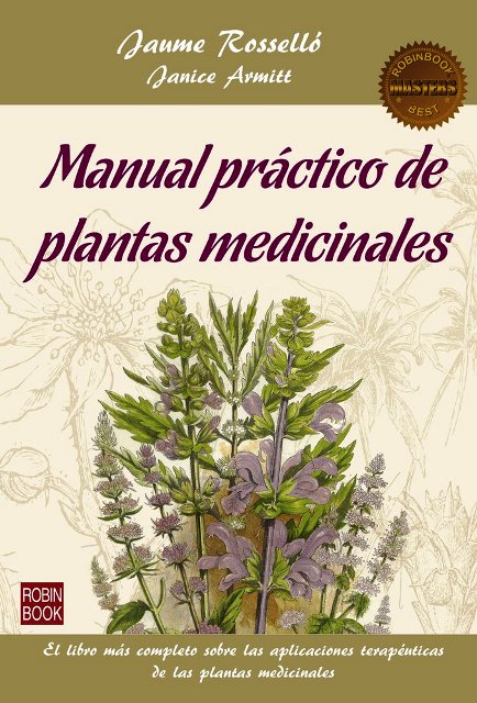 PLANTAS MEDICINALES , MANUAL PRACTICO . MASTERS BEST