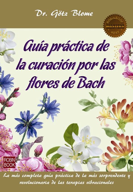 GUIA PRACTICA DE LA CURACION POR FLORES DE BACH (MASTERS)