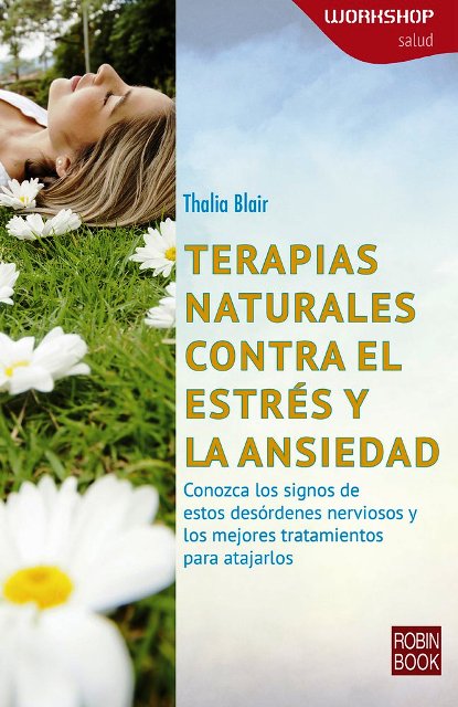 TERAPIAS NATURALES CONTRA EL ESTRES Y LA ANSIEDAD - WORKSHOP SALUD