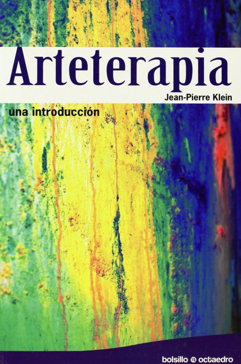 ARTETERAPIA : UNA INTRODUCCION