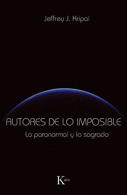 AUTORES DE LO IMPOSIBLE . LO PARANORMAL Y LO SAGRADO