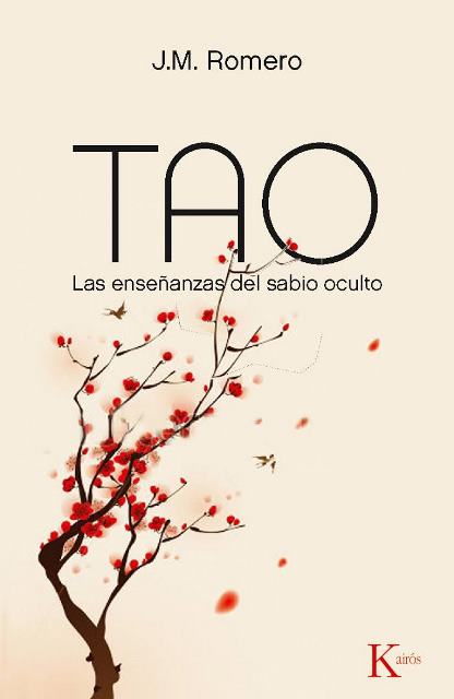 TAO . LAS ENSEANZAS DEL SABIO OCULTO