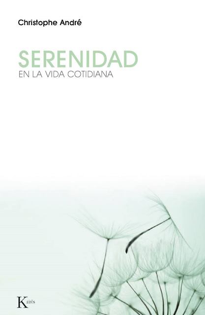 SERENIDAD . EN LA VIDA COTIDIANA