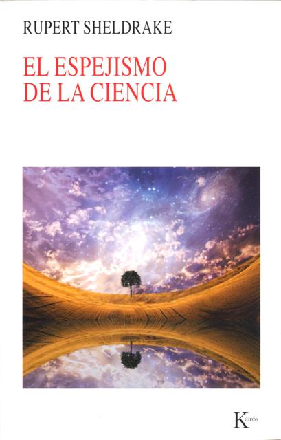 EL ESPEJISMO DE LA CIENCIA 