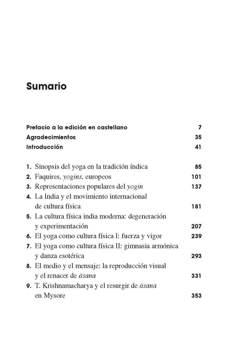 EL CUERPO DEL YOGA . LOS ORIGENES DE LA PRACTICA POSTURAL MODERNA 