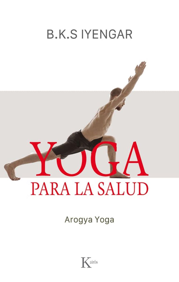 YOGA PARA LA SALUD - YOGA AROGYA