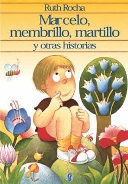 MARCELO , MEMBRILLO , MARTILLO Y OTRAS HISTORIAS