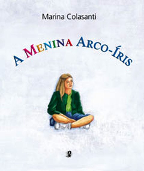 A MENINA ARCO - IRIS