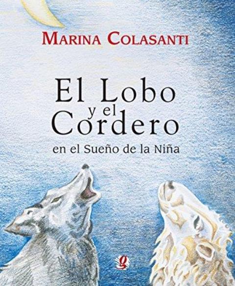 EL LOBO Y EL CORDERO . EN EL SUEO DE LA NIA