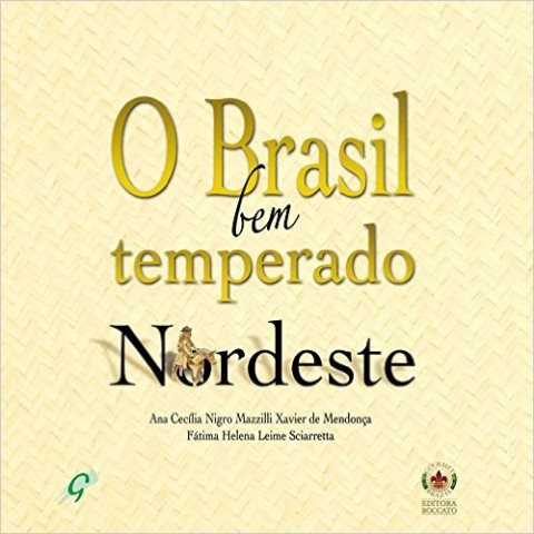 O BRASIL BEM TEMPERADO NORDESTE