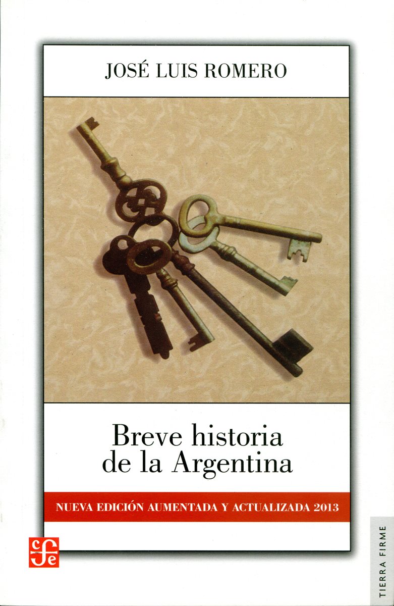 BREVE HISTORIA DE LA ARGENTINA . NUEVA EDICION AUMENTADA Y ACTUALIZADA 2013