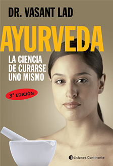 AYURVEDA (ECO) . LA CIENCIA DE CURARSE UNO MISMO