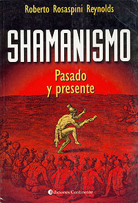 SHAMANISMO . PASADO Y PRESENTE