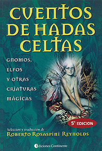 CUENTOS DE HADAS CELTAS . GNOMOS - ELFOS Y OTRAS CRIATURAS MAGICAS