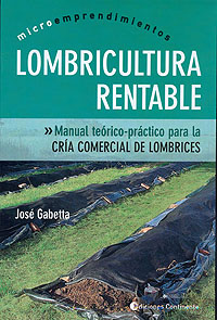 LOMBRICULTURA RENTABLE