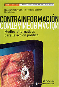 CONTRAINFORMACION . MEDIOS ALTERNATIVOS PARA LA ACCION POLITICA