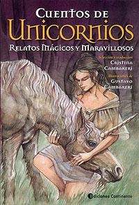 CUENTOS DE UNICORNIOS . RELATOS MAGICOS Y MARAVILLOSOS