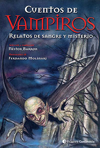 CUENTOS DE VAMPIROS . RELATOS DE SANGRE Y MISTERIO