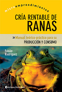 RANAS CRIA RENTABLE DE