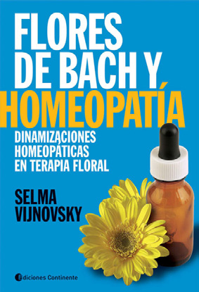 FLORES DE BACH Y HOMEOPATIA . DINAMIZACIONES HOMEOPATICAS EN TERAPIA FLORAL