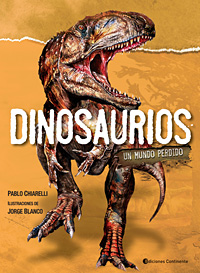 DINOSAURIOS . UN MUNDO PERDIDO