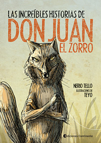 LAS INCREIBLES HISTORIAS DE DON JUAN EL ZORRO 