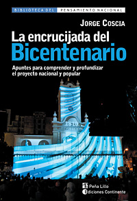 LA ENCRUCIJADA DEL BICENTENARIO 