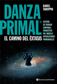 DANZA PRIMAL . EL CAMINO DEL EXTASIS