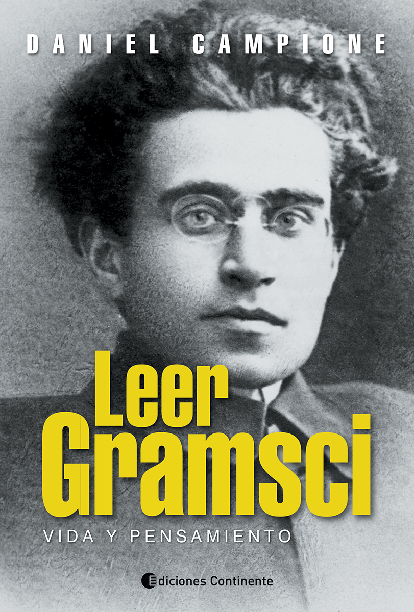 LEER GRAMSCI : VIDA Y PENSAMIENTO